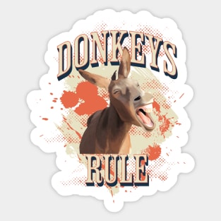 Donkeys Rule Sticker